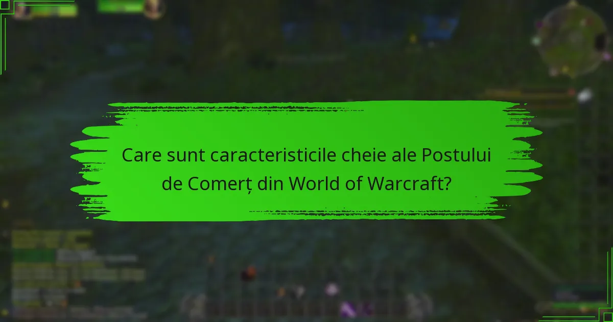 Cum îmbunătățesc evenimentele comunității experiența Postului de Comerț?