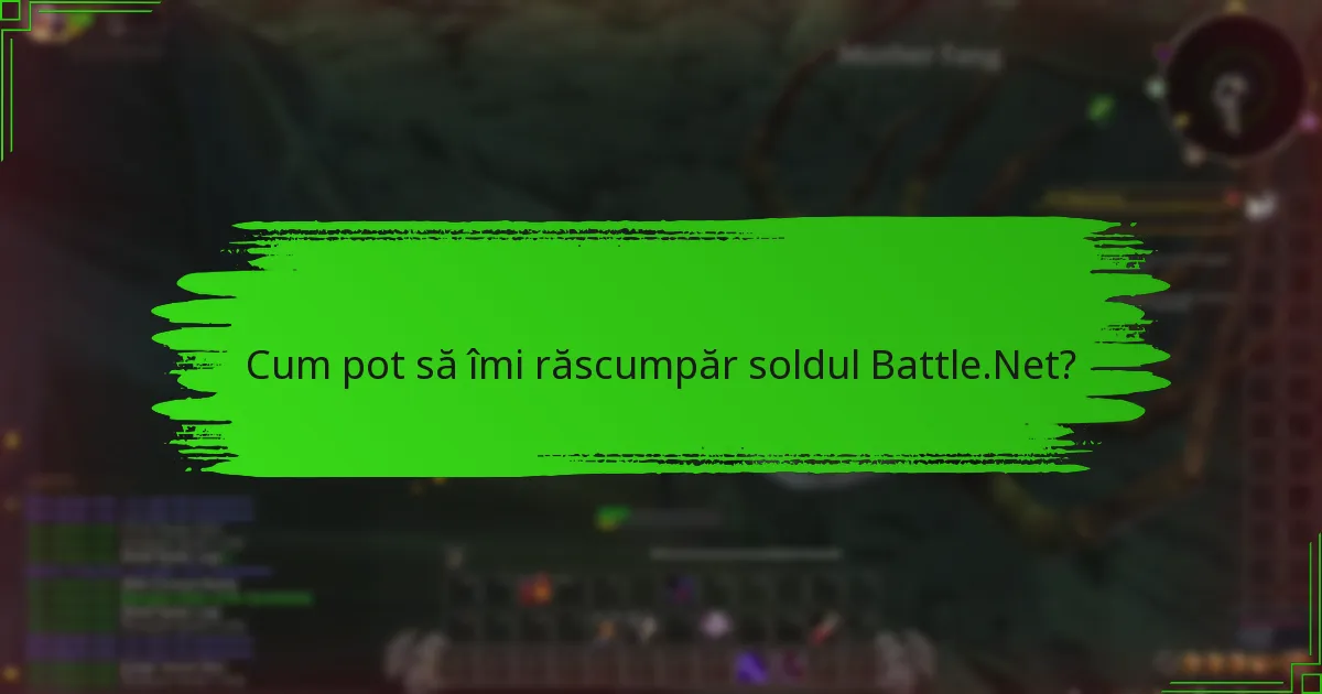 Care sunt limitările și restricțiile comune pentru gestionarea soldului Battle.Net?