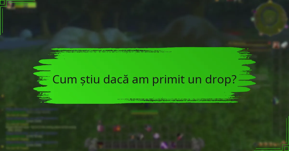 Există restricții sau cerințe pentru Twitch Drops?