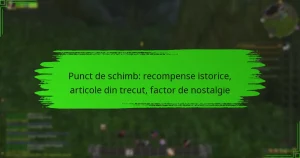 Punct de schimb: recompense istorice, articole din trecut, factor de nostalgie