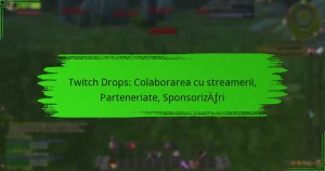 Twitch Drops: Colaborarea cu streamerii, Parteneriate, Sponsorizări